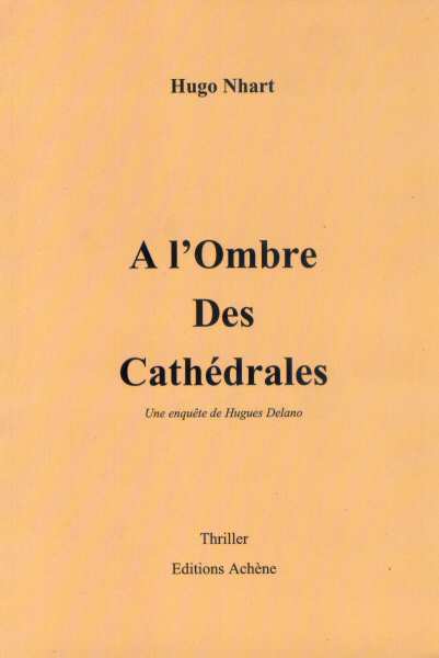 2009 A l'ombre des cathédrales